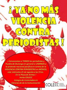 No más violencia contra periodistas.